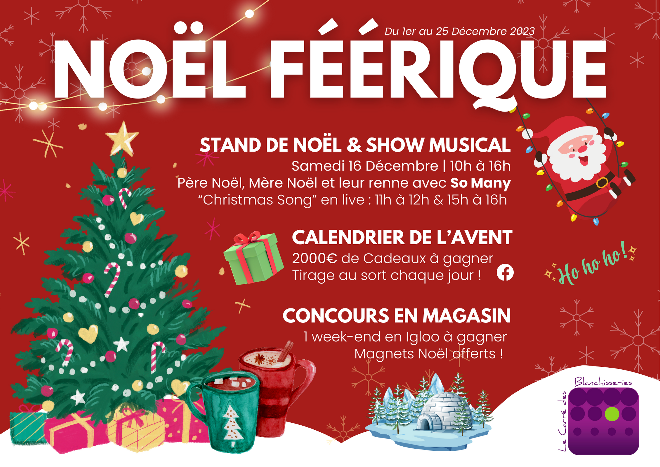 NOEL FÉÉRIQUE AU CARRÉ